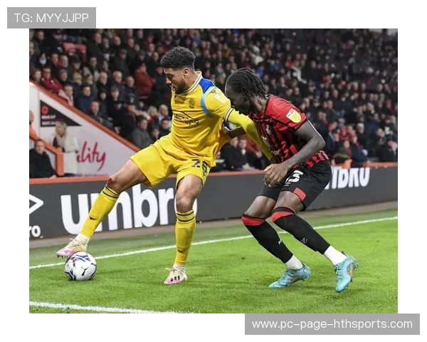 伯恩茅斯整体执行力稳定 伯恩茅斯整体执行力稳定