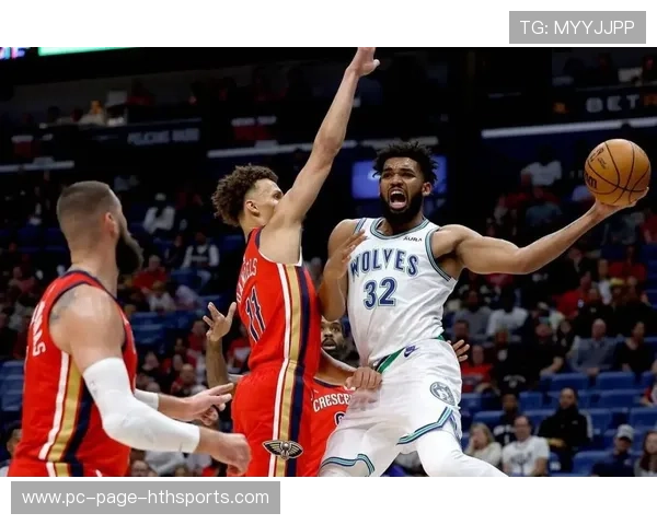 唐斯造对抗继续取分,森林狼越打越顺