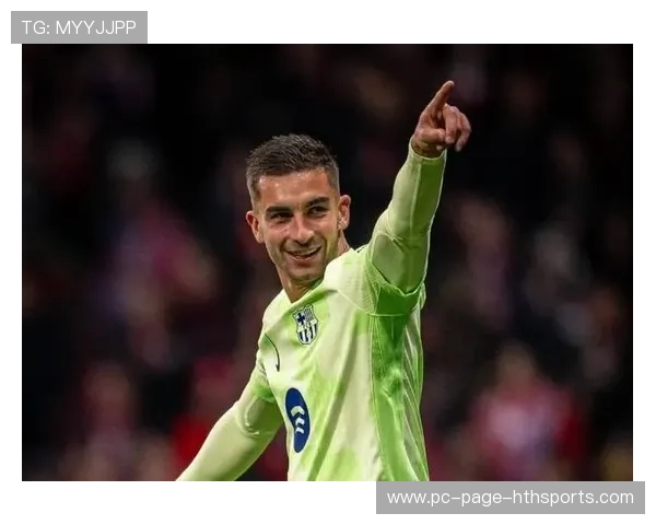 费兰托雷斯跑位精准接应传球：让每一次前场压迫成为进攻利器